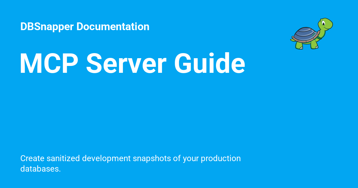 MCP Server Guide - DBSnapper Documentation