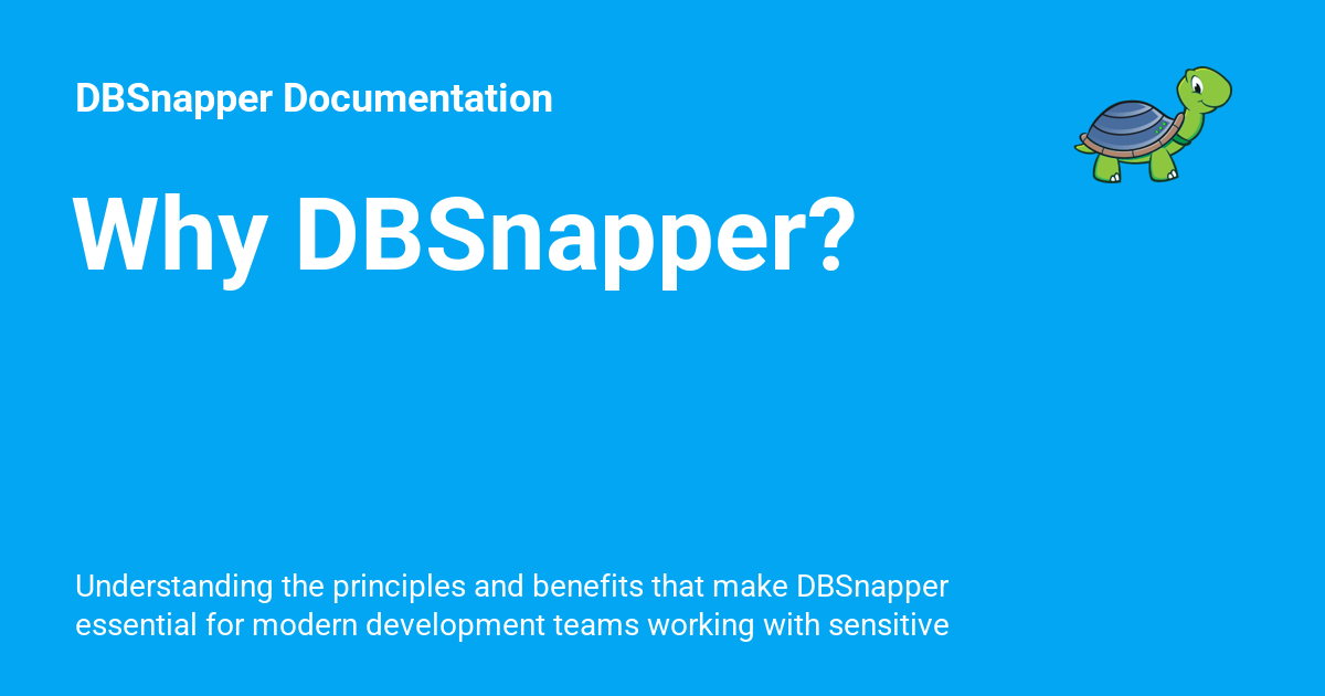Why DBSnapper? - DBSnapper Documentation